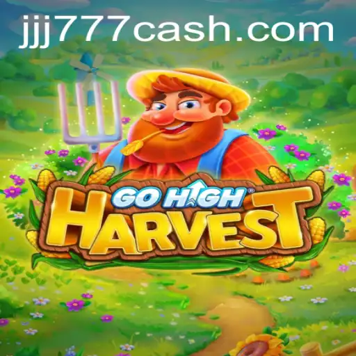 Discover the Exciting World of GoHighHarvest at JJJ777.com