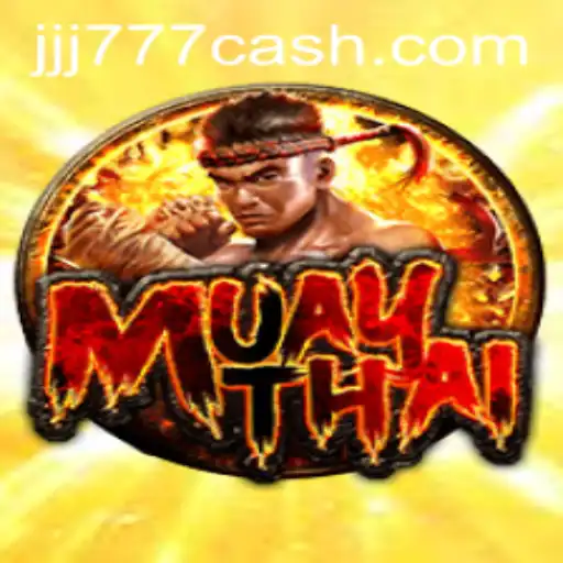 Exploring the Exciting World of MuayThai at JJJ777.com